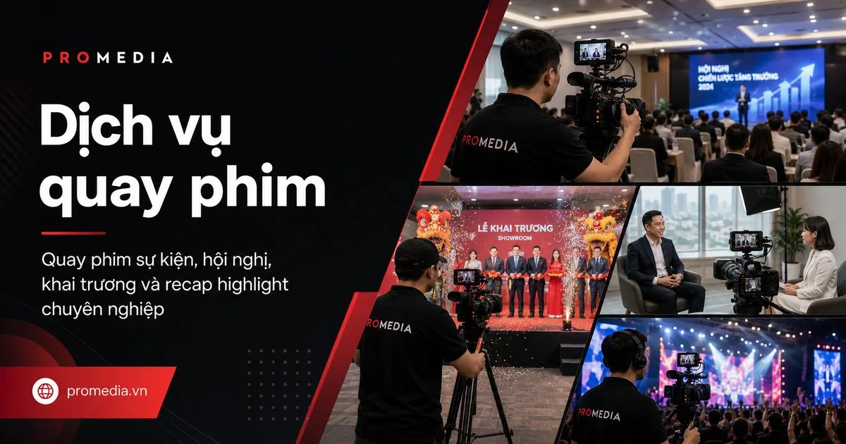 Dịch vụ quay phim ProMedia